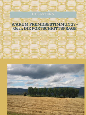 cover image of WARUM FREMDBESTIMMUNG?--Oder